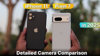 iPhone 11 vs Google Pixel 7 Camera Comparison in 2025🔥 Detailed Camera Test