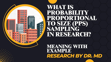 What is probability proportional to size sampling in research?