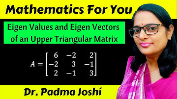 Find the eigenvalues and eigenvectors  | Characteristic roots of 3x3 matrix example | Linear Algebra