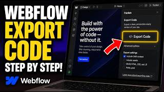 How to configure Webflow to export code for custom UI tweaks - Step By Step