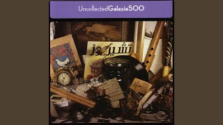 Video thumbnail of "Galaxie 500 - I Can't Believe It's Me"