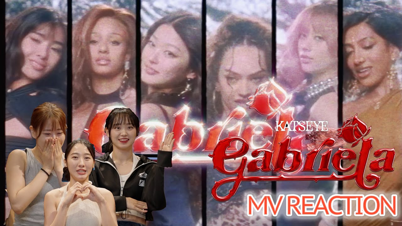 [MV Reaction] 댄서들의 KATSEYE (캣츠아이) - Gabriela 뮤비 리액션