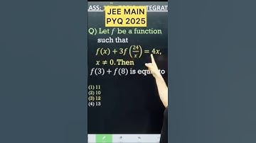 Q) Let f be a function such that 24 f(x) + 3f (24/x) = 4x, x ≠ 0. Thenf(3) + f (8) #maths #jee