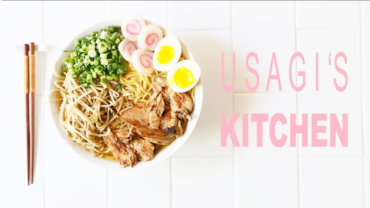 ♡ Ramen! ♡ ラーメン | Usagi's Kitchen
