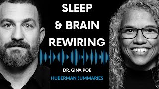 Summary of Dr. Gina Poe: Use Sleep to Enhance Learning, Memory & Emotional State