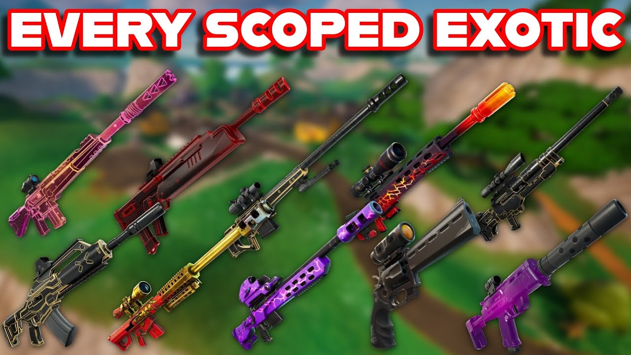 Ranking EVERY SCOPED EXOTIC In FORTNITE HISTORY From WORST To BEST