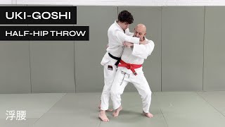 How to Do Uki Goshi in Judo and BJJ | Half-Hip Throw | Floating Hip Throw | 浮腰
