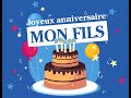 Textes joyeux anniversaire pour son fils