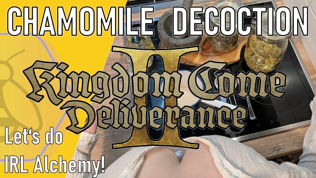 Let's brew Chamomile Decoction IRL - Kingdom Come Deliverance 2 Alchemy 