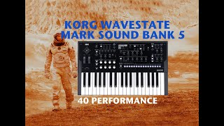 WAVESTATE MARK SOUND BANK 5- 40 NEW CUSTOM PATCHES #korg #wavestate #performance #patches