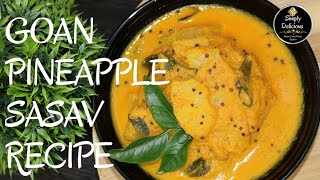 GOAN PINEAPPLE SASAV | ANSACHE SASAV | PINEAPPLE CURRY | DIWALI SPECIAL | SIMPLY DELICIOUS screenshot 1
