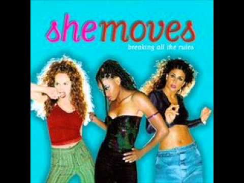 She Moves - Wouldn't It Be Good