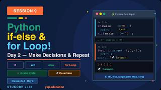 Python if else & for Loop for Kids | StuKode Day | Session 9 | Yep Education