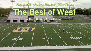 The Best of West - Short Film