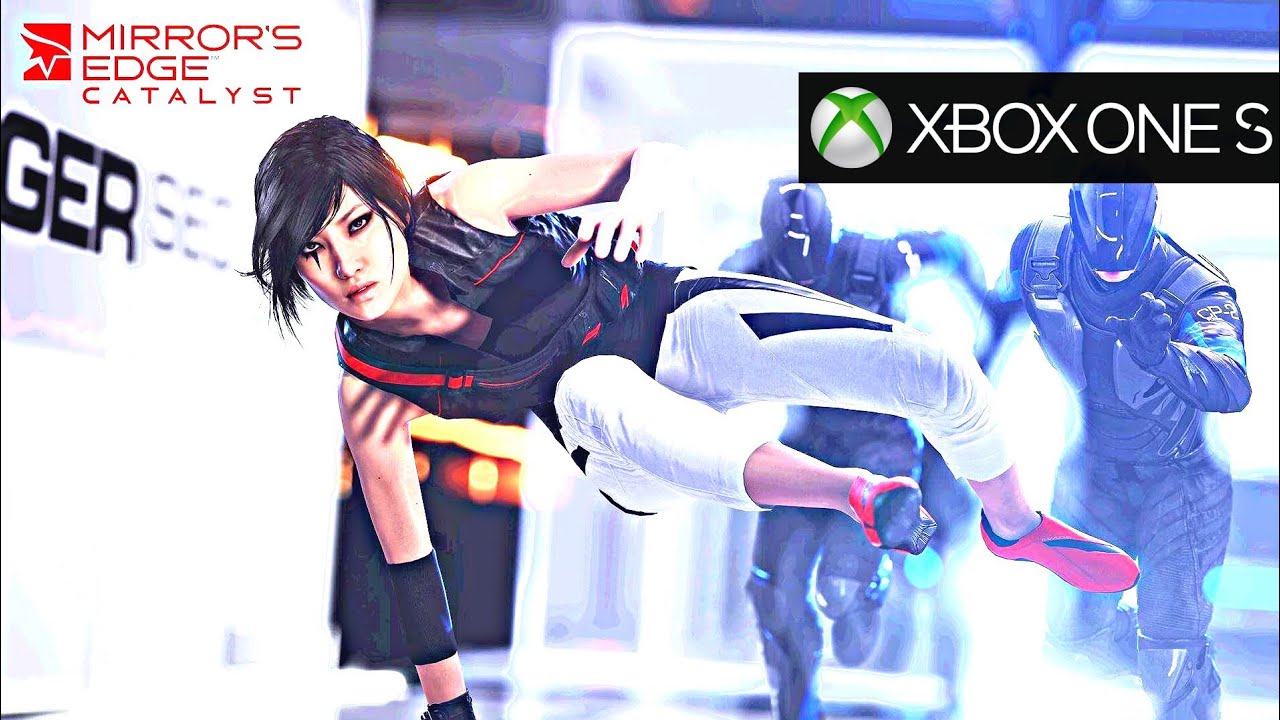 Mirror's Edge Catalyst Xbox One S Gameplay