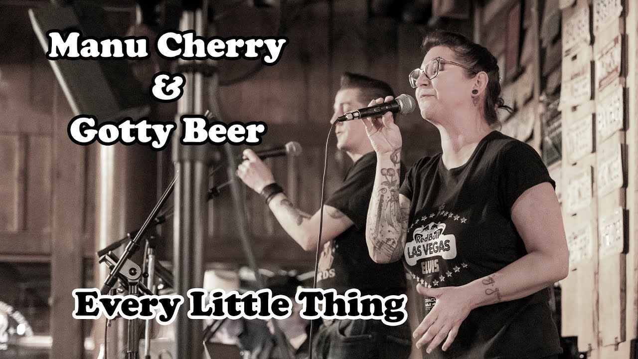 👍 Manu Cherry & Gotty Beer - Every Little Thing (Coverversion von Carlene Carter)