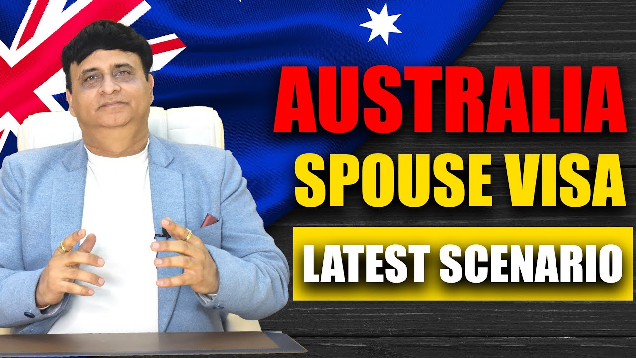 Australia Spouse Visa Latest Update | Latest update 2024 - YouTube