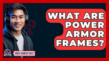 What Are Power Armor Frames? - Video Gamers Vault