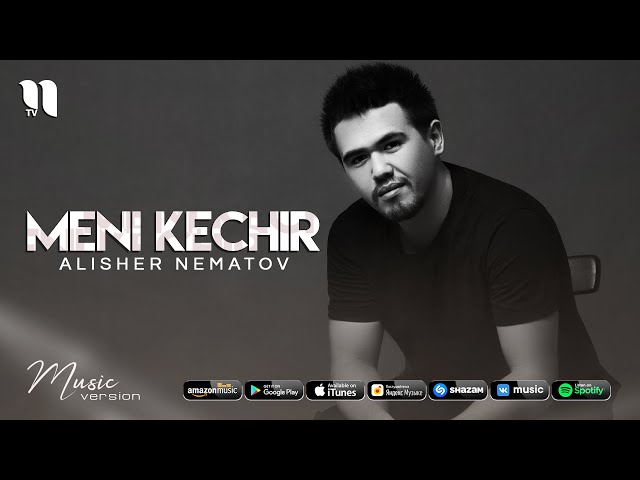 Alisher Nematov - Meni kechir (audio 2021)