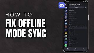 How To Fix Discord Offline Mode Not Syncing (2026) | Discord Offline Sync Fix