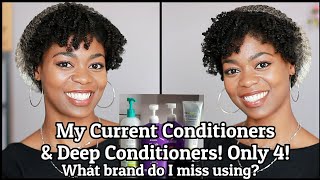 My Conditioners &amp; Deep Conditioners! Only 4! + What Brand Do I MISS Using? - NaturalMe4C