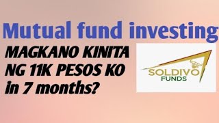 Magkano pede kitain ng 11K pesos mo sa pag invest sa MUTUAL funds? Sa loob ng 7 months.