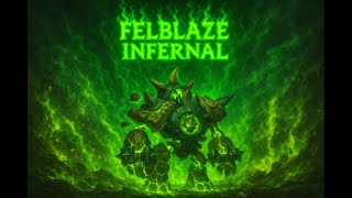 Felblaze Infernal Mount | The Nighthold Raid | Mount Guide Felblaze Infernal Mount | The Nighthold Raid | Mount Guide