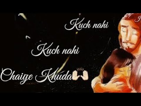 KUCH NAHI KUCH NAHI CHAHIYE   LYRICS VIDEO