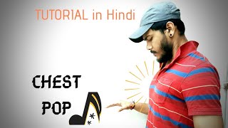 POPPING  DANCE TUTORIAL : How to do Chest POp | Core Techniques