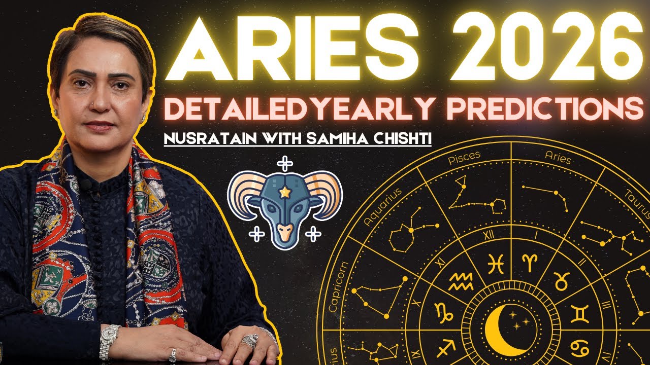 Aries 2026 Detailed Yearly Predictions by Samiha Chishti | Aries 2026 Secrets Revealed