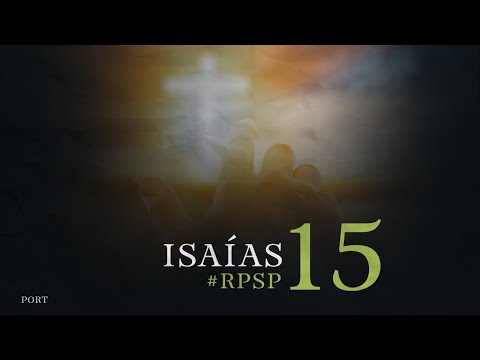 Reavivadospsp - Isaías 15 - Pastor Adolfo Suárez