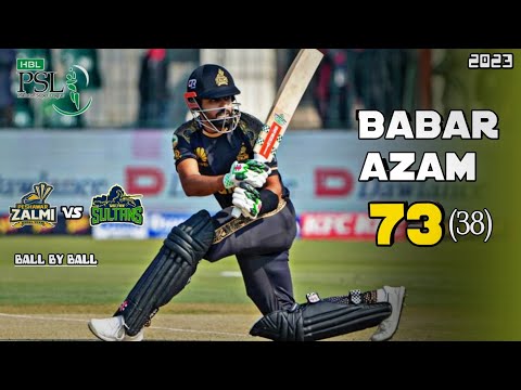 Babar Azam Fire 73 Vs Multan Sultan HBL PSL 2023