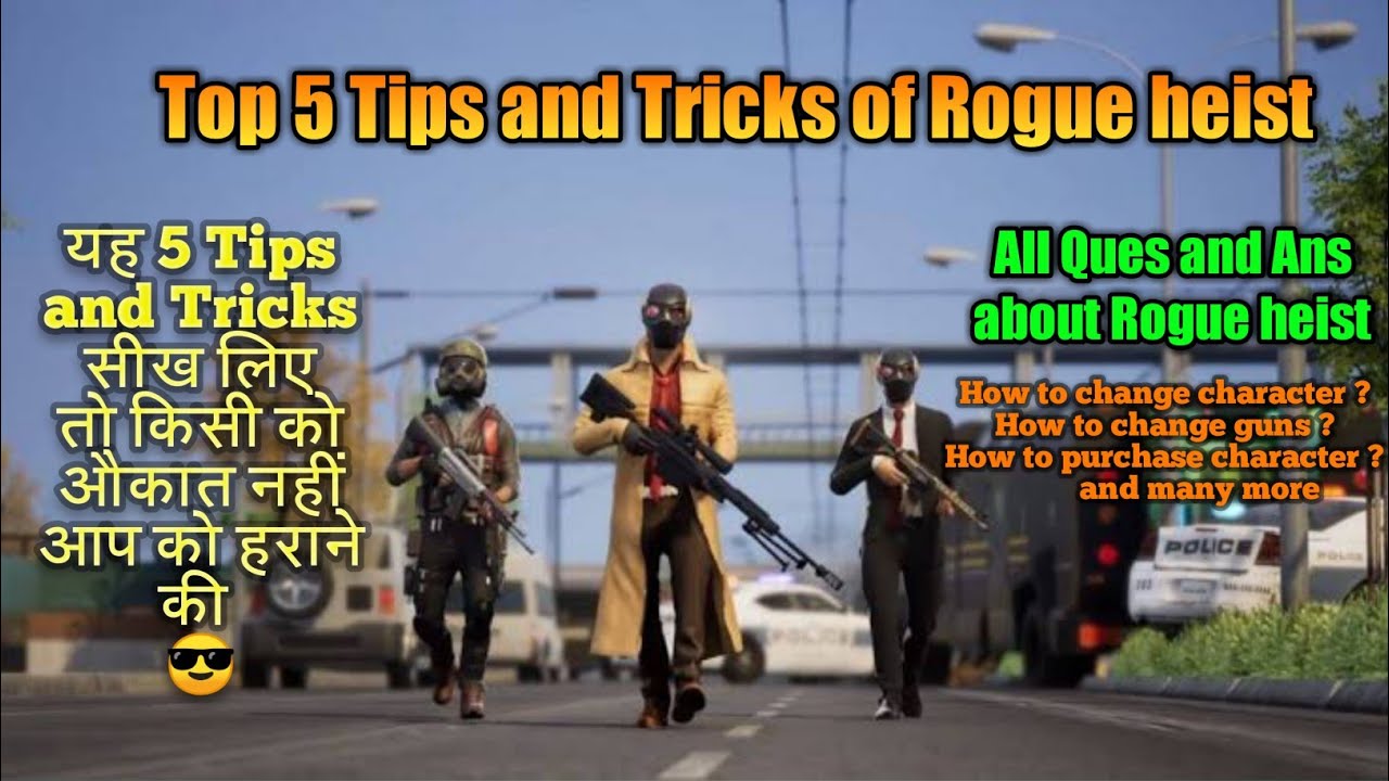 Top 5 Tips and Tricks of Rogue heist | Rogue heist every solutions | Vande India Official
