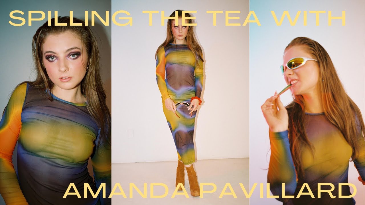 SPILLING THE TEA WITH AMANDA PAVILLARD YouTube