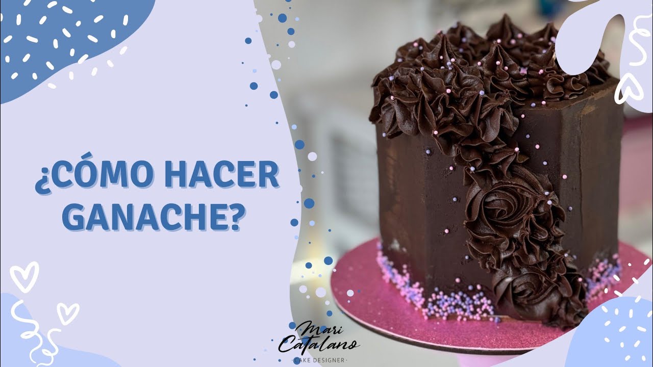 TUTORIAL: Cómo hacer ganache de chocolate semi amargo paso a paso.