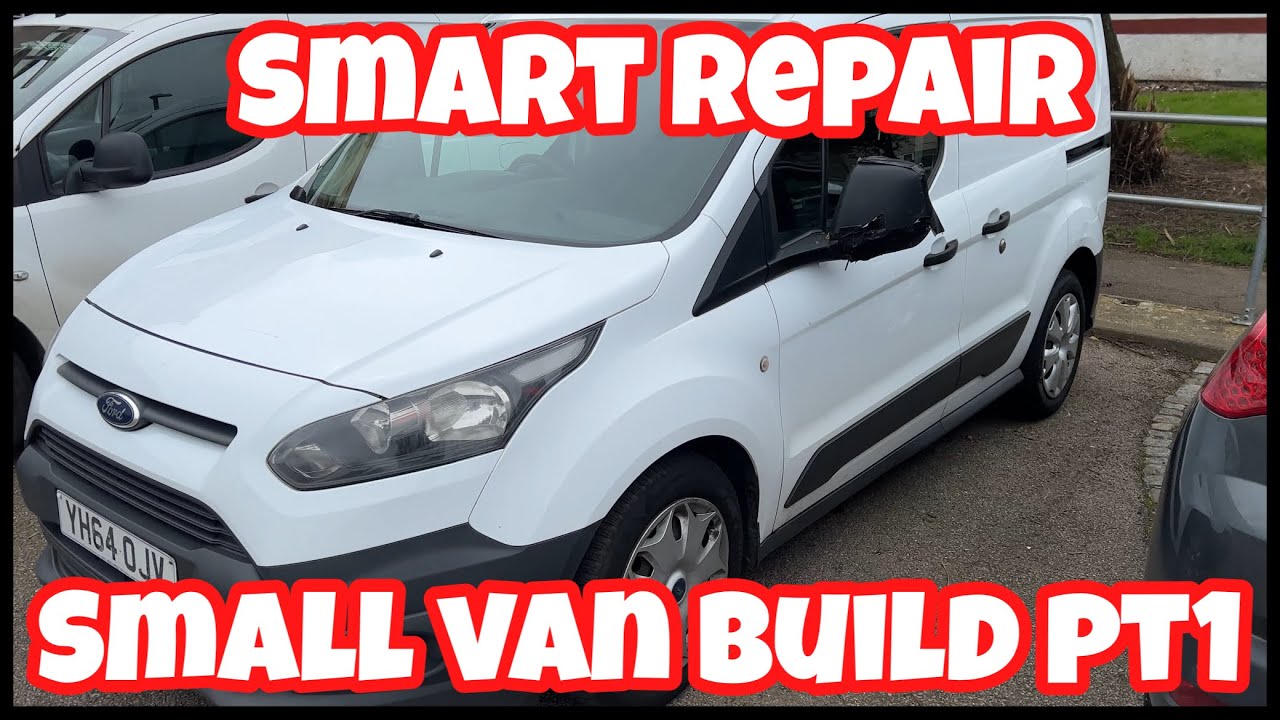 Smart repair small van build pt1