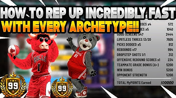 Full INDEPTH guide on how to REP UP FAST WITH EVERY ARCHETYPE IN NBA 2K19