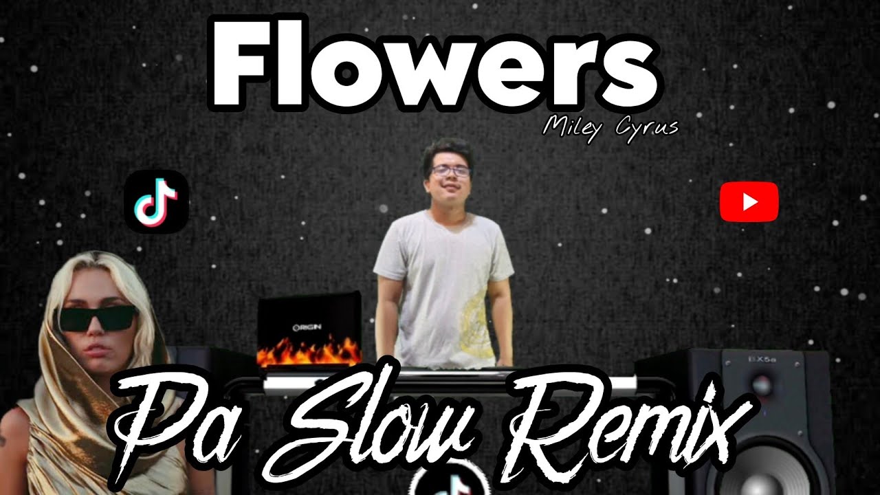 FLOWERS TIKTOK REMIX PA SLOW CLUBMIX 2023 MILEY CYRUS FT. DJTANGMIX