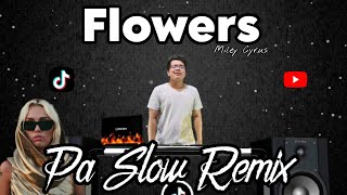 Download Lagu FLOWERS TIKTOK REMIX PA SLOW CLUBMIX 2023 MILEY CYRUS FT. DJTANGMIX EXCLUSIVE MP3