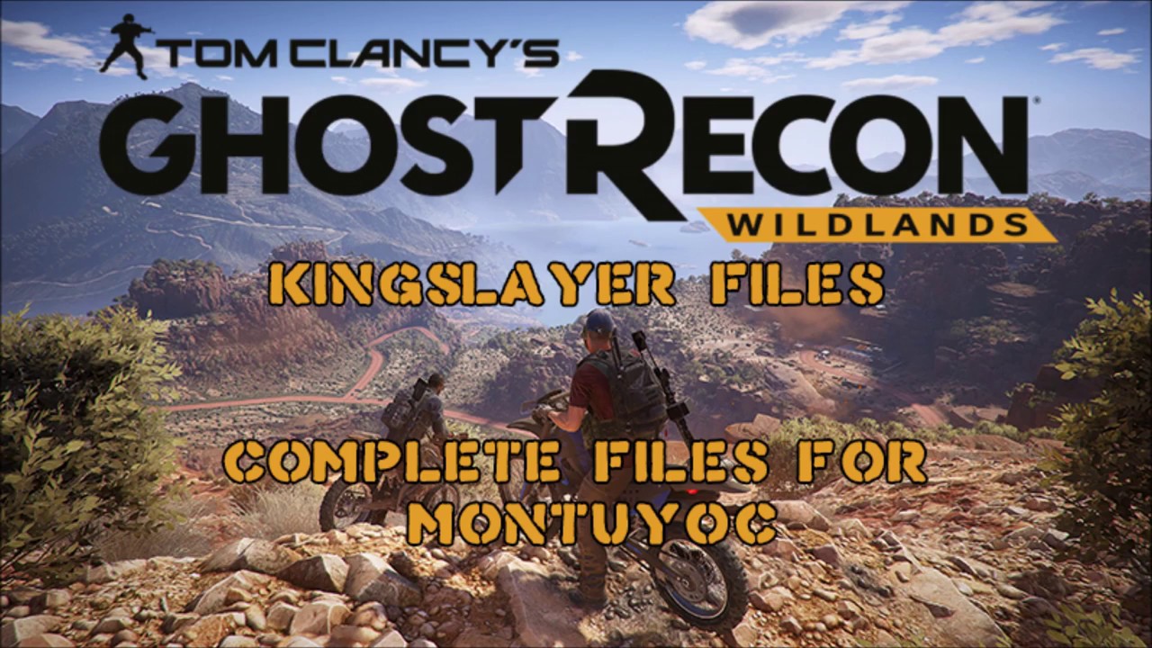 Tom Clancy's Ghost Recon Wildlands Kingslayer Files Montuyoc