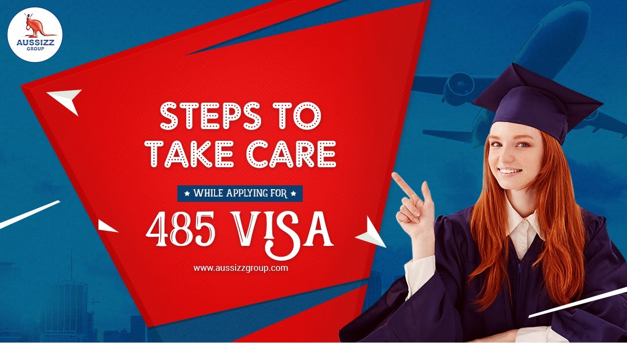 Steps to take care while applying for the 485 Visa YouTube