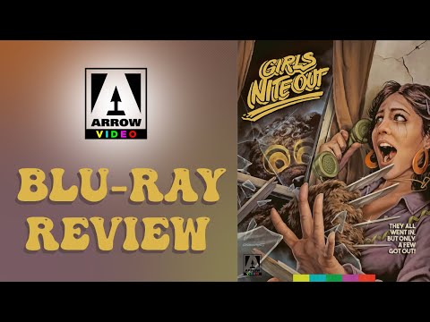 Girls Nite Out (The Scaremaker) | Arrow Video Blu-ray and Movie Review | Pajama Theater