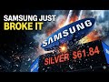 Samsung Just Broke the Silver Market (Game Over)