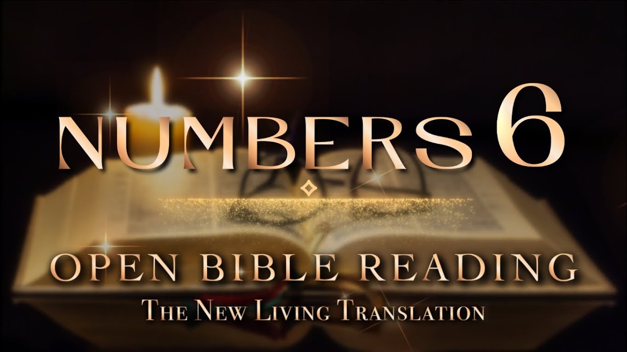 Openbiblereading – Numbers Chapter 6 (The Reading) NLT