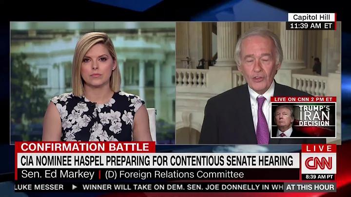 Sen. Markey Discusses Haspel Nomination, Iran Deal...