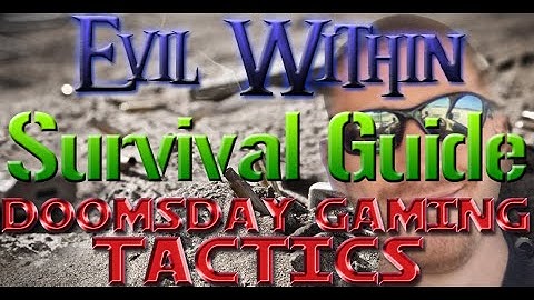 The Evil Within SURVIVAL GUIDE | EVERYTHING YOU NEED TO KNOW