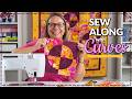 Curve Quilt Sew Along - Curved Piecing Tutorial Made Simple!