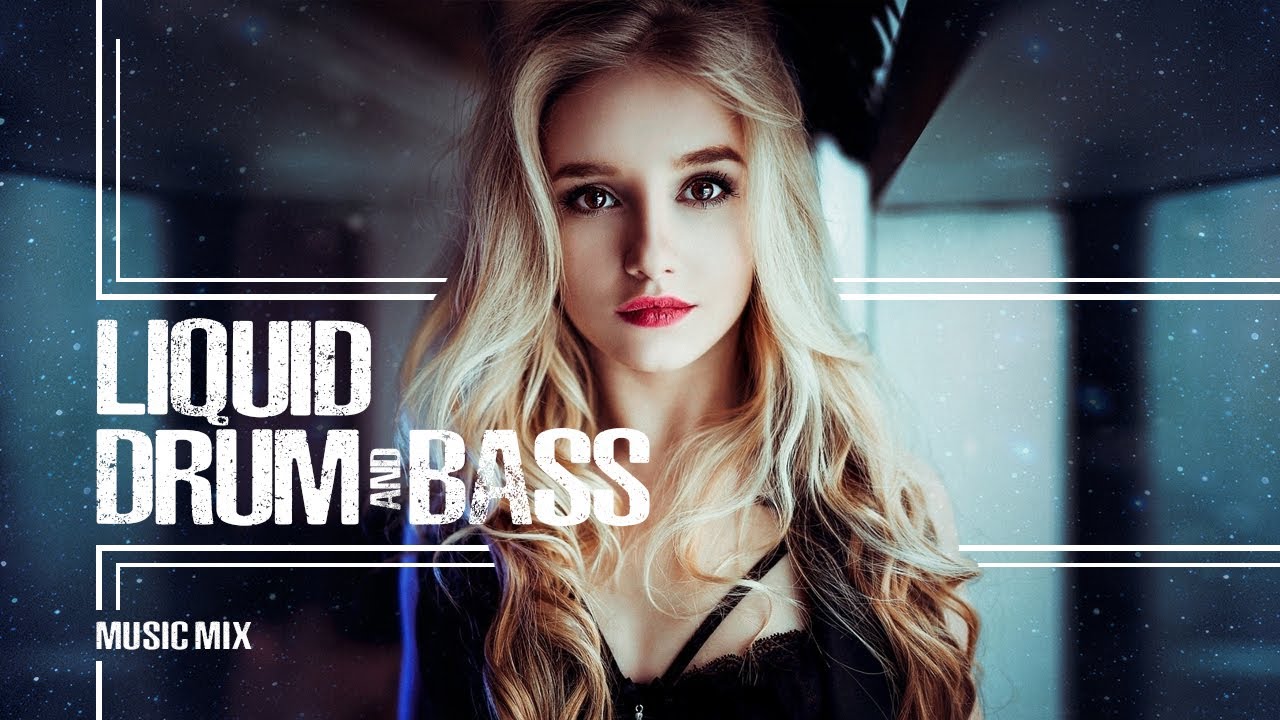 Liquid Drum and Bass | Relaxing music mix | Think About You