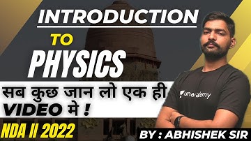 Introduction To Physics | Complete Introduction Of Physics For NDA | NDA II 2022 | Learn With Sumit