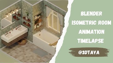 Blender Isometric Bathroom Animation Timelapse | 3DTaya
